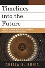 Cover: Timelines into the Future - Hamilton Books