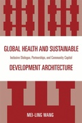 Cover: Global Health and Sustainable Development Architecture - University Press of America