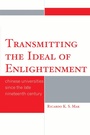 Cover: Transmitting the Ideal of Enlightenment - University Press of America