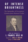 Cover: Of Intense Brightness - University Press of America