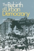 Cover: The Rebirth of Urban Democracy - Brookings Institution