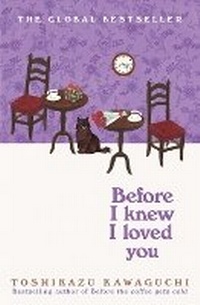 Abbildung von: Before I Knew I Loved You - Picador