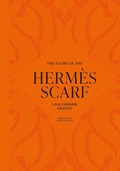 Cover: The Story of the Hermes Scarf - Welbeck