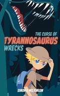 Cover: The Curse of Tyrannosaurus Wrecks (Tom Lennox series, #1) - Simon Wilkinson