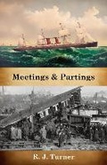Cover: Meetings and Partings - Leaf by Leaf Press