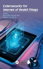 Cover: Cybersecurity for Internet of Health Things - CRC Press