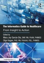 Cover: The Informatics Guide to Healthcare - Productivity Press