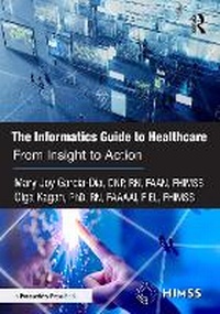 Abbildung von: The Informatics Guide to Healthcare - Productivity Press