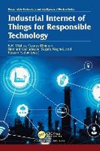 Abbildung von: Industrial Internet of Things for Responsible Technology - CRC Press