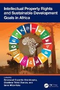 Abbildung von: Intellectual Property Rights and Sustainable Development Goals in Africa - CRC Press