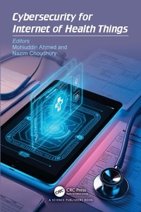 Enlarge image Cover: Cybersecurity for Internet of Health Things - CRC Press