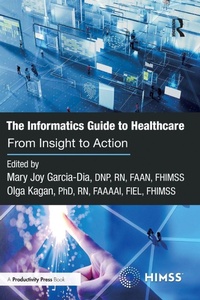 Enlarge image Cover: The Informatics Guide to Healthcare - Productivity Press