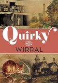 Cover: Quirky Wirral - Amberley Publishing