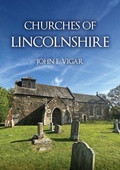 Cover: Churches of Lincolnshire - Amberley Publishing