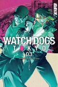 Cover: Watch Dogs Tokyo, Volume 3 - TOKYOPOP