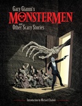 Cover: Gary Gianni's Monstermen and Other Scary Stories - Dark Horse Books