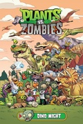 Cover: Plants vs. Zombies Volume 12: Dino-Might - Dark Horse Books
