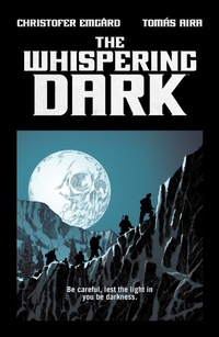 Enlarge image Cover: The Whispering Dark - Dark Horse Books