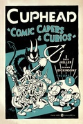 Cover: Cuphead Volume 1: Comic Capers & Curios - Dark Horse Books