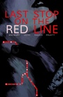 Cover: Last Stop on the Red Line - Dark Horse Books