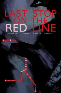 Enlarge image Cover: Last Stop on the Red Line - Dark Horse Books
