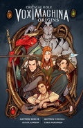 Cover: Critical Role Vox Machina: Origins Volume I - Dark Horse Books