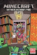 Cover: Minecraft: Wither Without You Volume 2 (Graphic Novel) - Dark Horse Books