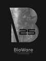 Cover: BioWare: Stories and Secrets from 25 Years of Game Development - Dark Horse Books
