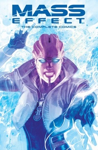 Abbildung von: Mass Effect: The Complete Comics - Dark Horse Books