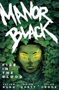 Cover: Manor Black Volume 2: Fire in the Blood - Dark Horse Books
