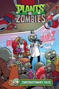 Cover: Plants vs. Zombies Volume 18: Constructionary Tales - Dark Horse Books