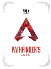 Abbildung von: Apex Legends: Pathfinder's Quest (Lore Book) - Dark Horse Books
