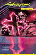 Cover: Cyberpunk 2077: You Have My Word - Dark Horse Books