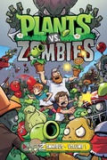 Cover: Plants vs. Zombies Zomnibus Volume 1 - Dark Horse Books