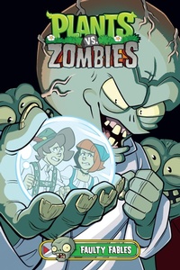 Abbildung von: Plants vs. Zombies Volume 20: Faulty Fables - Dark Horse Books