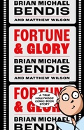 Cover: Fortune and Glory Volume 1 - Dark Horse Books