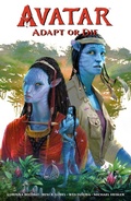 Cover: Avatar: Adapt or Die - Dark Horse Books