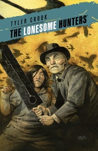 Enlarge image Cover: The Lonesome Hunters - Dark Horse Books