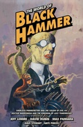 Cover: The World of Black Hammer Omnibus Volume 1 - Dark Horse Books