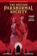 Cover: British Paranormal Society: Time Out of Mind - Dark Horse Books