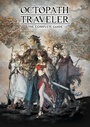 Cover: Octopath Traveler: The Complete Guide - Dark Horse Books