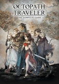 Cover: Octopath Traveler: The Complete Guide - Dark Horse Books