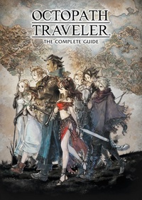 Abbildung von: Octopath Traveler: The Complete Guide - Dark Horse Books