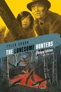 Cover: The Lonesome Hunters Library Edition - Dark Horse Books
