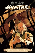 Cover: Avatar: The Last Airbender -- The Bounty Hunter and the Tea Brewer - Dark Horse Books