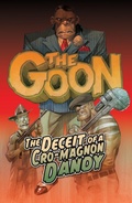 Cover: The Goon (2019-) Vol. 2: DECEIT OF A CRO-MAGNON DANDY: The Deceit of a Cro-Magnon Dandy - Dark Horse Comics