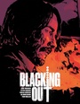 Cover: Blacking Out - Dark Horse Books