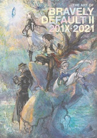 Abbildung von: The Art of Bravely Default II: 201X-2021 - Dark Horse Books