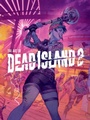 Cover: The Art of Dead Island 2 - Dark Horse Books