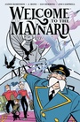Cover: Welcome to the Maynard - Dark Horse Books